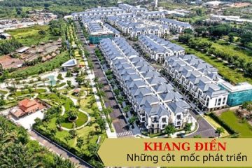 Khang Điền và những cột mốc phát triển bất động sản