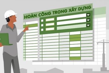 Hoàn công trong xây dựng là gì?