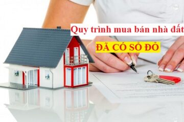 Quy trình mua bán nhà đất có sổ đỏ