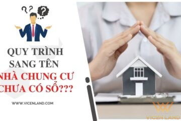 Quy trình và thủ tục sang tên chuyển nhượng Nhà chung cư dạng Hợp đồng mua bán