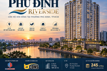 Dự án Phú Định Riverside của chủ đầu tư Bcons